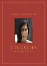 Marina Abramovic: 7 Deaths of Maria Callas - Marina Abramovic - 9788862087315