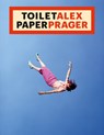 Toilet Alex Paper Prager - Alex Prager ; Maurizio Cattelan ; Pierpaolo Ferrari - 9788862088190