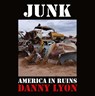 Danny Lyon: Junk - Danny Lyon - 9788862088329