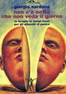 Non c'è notte che non veda il giorno - Giorgio Nardone - 9788862206839