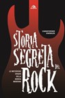 Storia segreta del rock - Christopher Knowles - 9788862316446