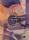Italia d'autore - Fabio Alcini ; Niccolò Agliardi - 9788862316545