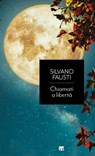 Chiamati a libertà - Silvano Fausti - 9788862404877