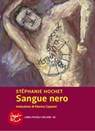 Sangue nero - Stéphanie Hochet - 9788862432191