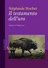 Il testamento dell'uro - Stéphanie Hochet - 9788862434577