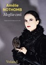 Meglio così - Amélie Nothomb - 9788862436816