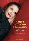 L'impossibile ritorno - Amélie Nothomb - 9788862437042
