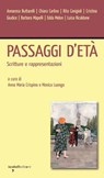 Passaggi d'età - Anna Maria Crispino ; Monica Luongo - 9788862525022