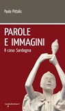 Parole e immagini - Paola Pittalis - 9788862525039