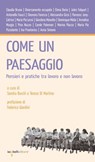 Come un paesaggio - Sandra Burchi ; Teresa Di Martino - 9788862525046