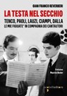 La testa nel secchio - Gian Franco Reverberi - 9788862526159