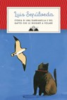 Storia di una gabbianella e del gatto che le insegnò a volare - Luis Sepúlveda - 9788862563628