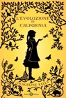 L'evoluzione di Calpurnia - Jacqueline Kelly - 9788862565080