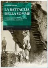 La battaglia della Somme - Alessandro Gualtieri - 9788862617826