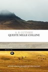 Queste mille colline - Alfred Bertram Guthrie - 9788862619561