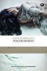 Piaceri rubati - Gina Berriault - 9788862619943