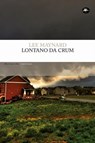 Lontano da Crum - Lee Maynard - 9788862619981