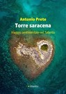 Torre saracena - Antonio Prete - 9788862668743