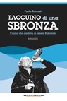 Taccuino di una sbronza - Paolo Roversi - 9788862983402