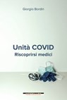 Unità Covid - Giorgio Bordin - 9788862988063
