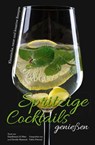 Spritzige Cocktails genießen - Davide Manzoni ; Gianfranco Di Niso - 9788863124101