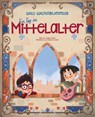 Willi Weltenbummler: Ein Tag im Mittelalter - Jacopo Olivieri - 9788863125238