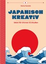 Kreatives Japan - Ilaria Faccioli ; Emanuele Gipponi - 9788863125757