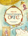 Atlas der fantastischen Orte - Altea Villa - 9788863126211