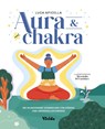 Aura & Chakra (VIVIDA) - Luca Apicella - 9788863126433