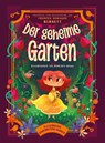 Der geheime Garten (Illustrierte Kinderbuchklassiker) - Star White - 9788863126921
