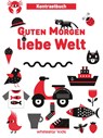 Guten Morgen liebe Welt - White Star Kids - 9788863127232