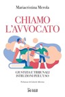 Chiamo l'avvocato - Mariacristina Merola - 9788863458329