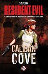 Resident Evil - Book 2 - Caliban Cove - S.D. Perry - 9788863553307