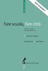 Fare scuola, fare città. Il lavoro sociale al tempo della crisi - Giovanni Zoppoli - 9788863571615