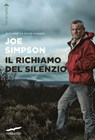 Il richiamo del silenzio - Joe Simpson - 9788863807950