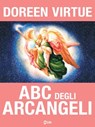 ABC degli Arcangeli - Doreen Virtue - 9788863867114