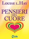 Pensieri del Cuore - Louise L. Hay - 9788863869026