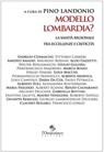 Modello Lombardia? - Pino Landonio - 9788864000985