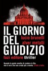Il giorno del giudizio - Lucio Brunelli ; Alver Metalli - 9788864114873