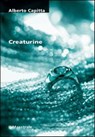 Creaturine - Alberto Capitta - 9788864290454