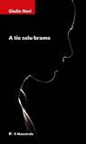 A TIE SOLU BRAMO - Giulio Neri - 9788864292434