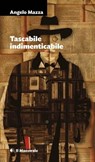 Tascabile indimenticabile - Angelo Mazza - 9788864292731