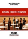 Comunità, conflitti e mediazione - Javier Domínguez Alonso - 9788864387116