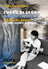 Fuoco di legna anime in cielo - Franca Canero Medici - 9788864387659