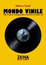 mondo vinile - Marco Tesei - 9788864388861