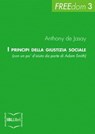 I principi della giustizia sociale (con un po' d'aiuto da parte di Adam Smith) - Anthony de Jasay - 9788864401058
