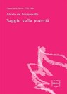 Saggio sulla povertà - Alexis de Tocqueville - 9788864401225