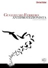 Guglielmo Ferrero antiprotezionista - Luca Tedesco - 9788864401751