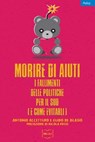 Morire di aiuti - Antonio Accetturo ; Guido de Blasio ; Nicola Rossi - 9788864403892