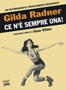 Ce n'è sempre una! - Gilda Radner - 9788865060438
